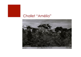 Challet “Amélia”
 