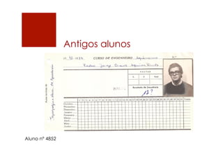 Antigos alunos
Aluno nº 4852
 