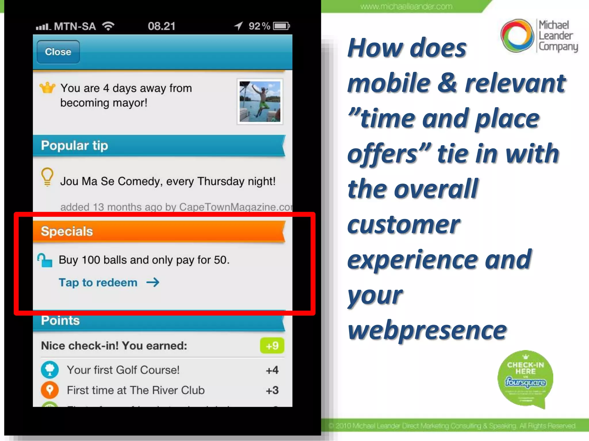 How does
mobile & relevant
”time and place
offers” tie in with
the overall
customer
experience and
your
webpresence

 