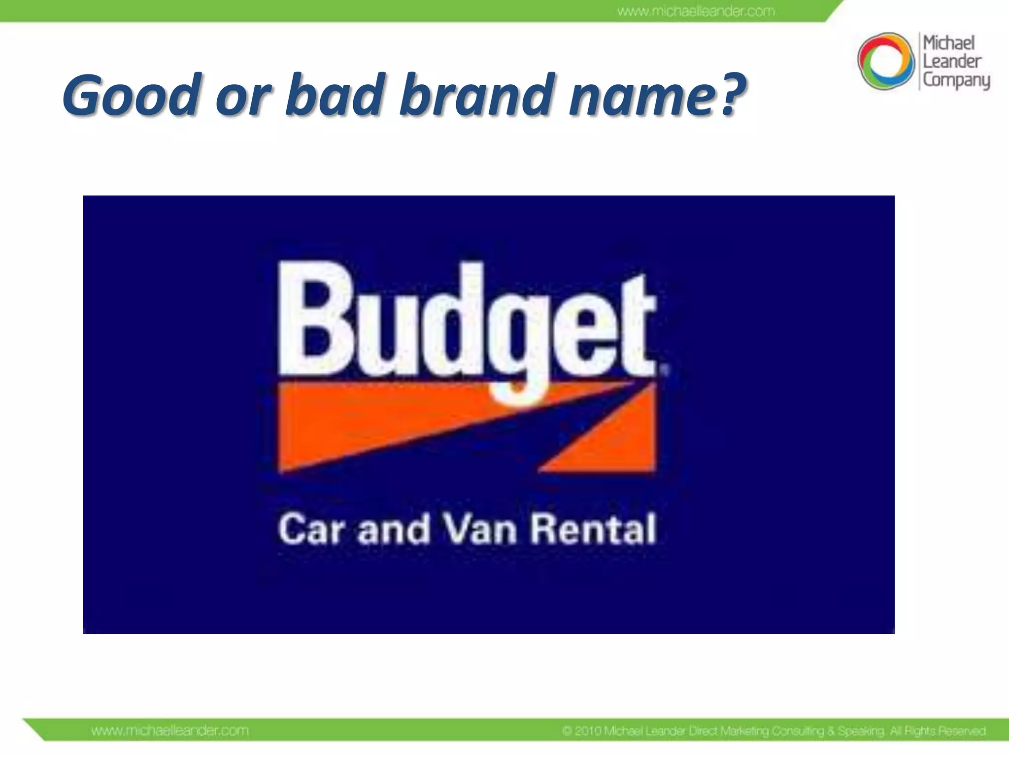 Good or bad brand name?

 