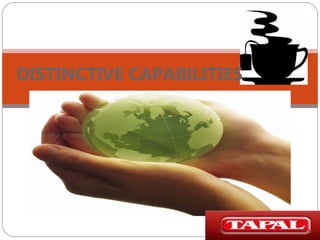 DISTINCTIVE CAPABILITIES

 