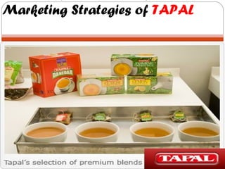 Marketing Strategies of TAPAL

 