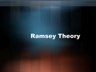 Ramsey Theory
 