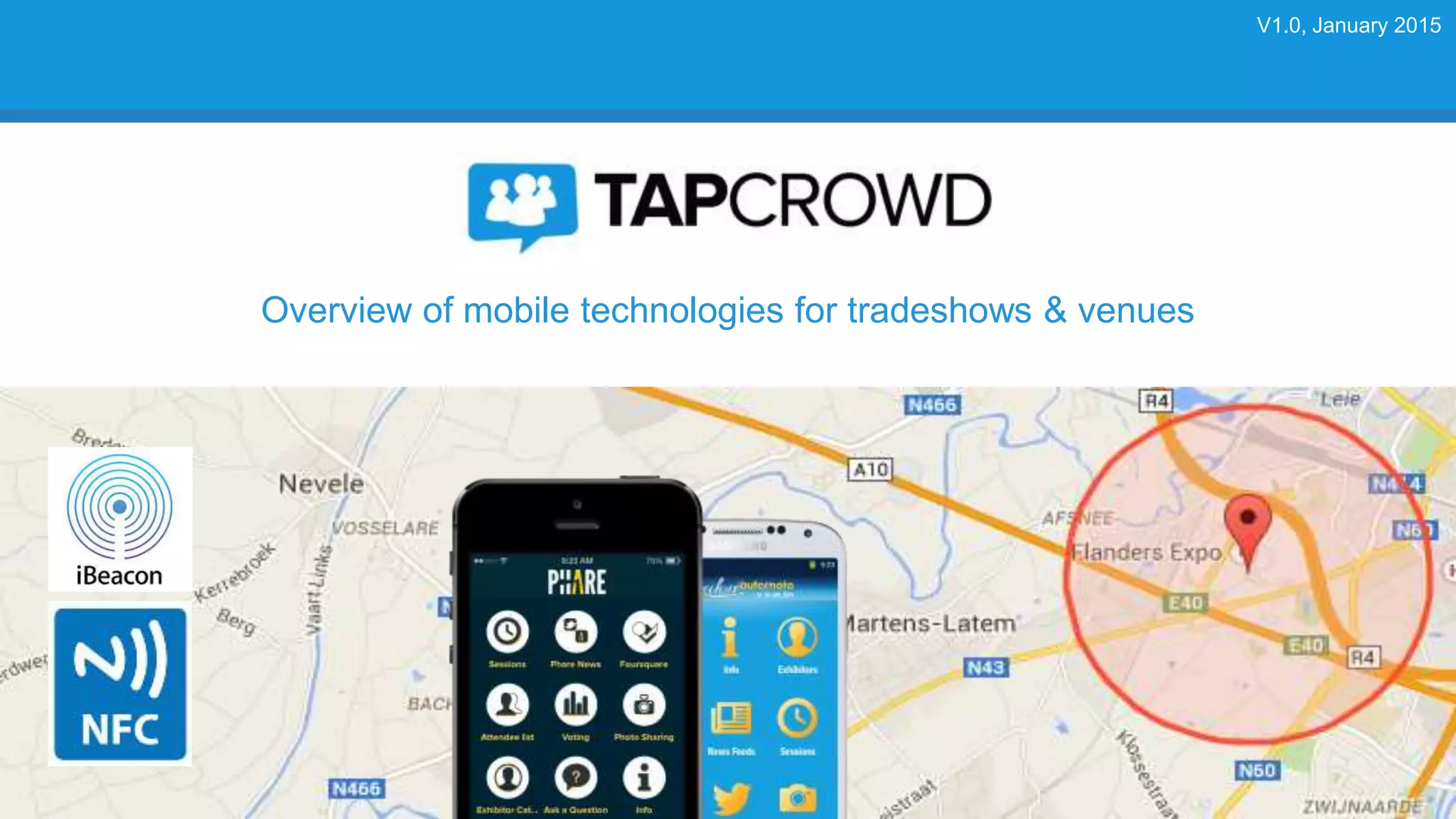 Overview of mobile technologies for tradeshows & venues
V1.0, January 2015
 