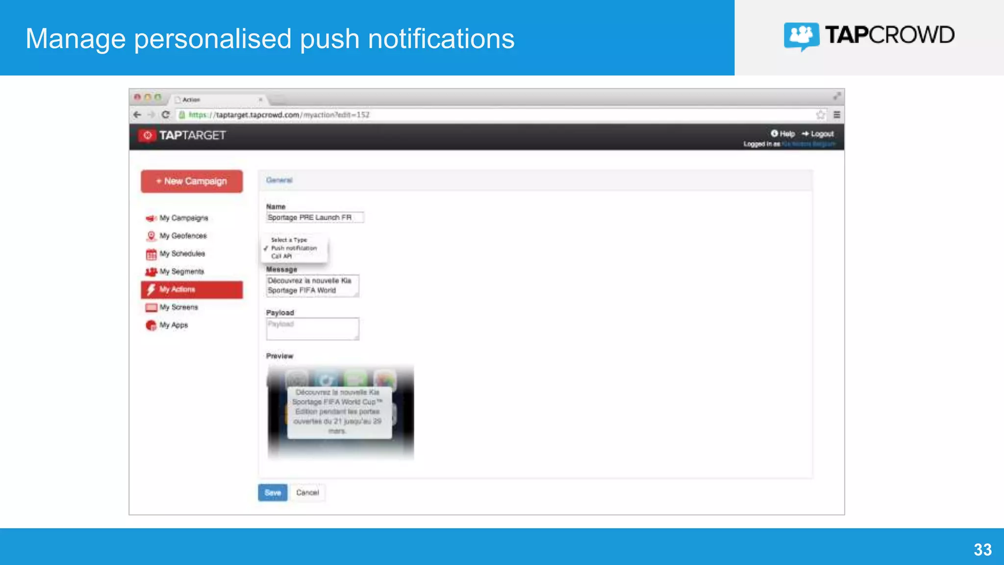 33
Manage personalised push notifications
 