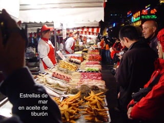 Estrellas de mar en aceite de tiburón 