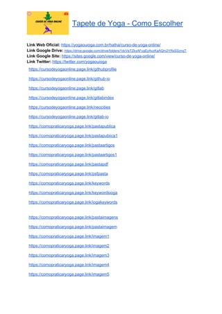 Tapete de Yoga - Como Escolher
Link Web Oficial: ​https://yogaouioga.com.br/hatha/curso-de-yoga-online/
Link Google Drive: ​https://drive.google.com/drive/folders/1dcVeTZkxAFcgEzAvzKaAQm2YRsSSznqT
Link Google Site: ​https://sites.google.com/view/curso-de-yoga-online/
Link Twitter: ​https://twitter.com/yogaouioga
https://cursodeyogaonline.page.link/githubprofile
https://cursodeyogaonline.page.link/github-io
https://cursodeyogaonline.page.link/gitlab
https://cursodeyogaonline.page.link/gitlabindex
https://cursodeyogaonline.page.link/neocities
https://cursodeyogaonline.page.link/gitlab-io
https://comopraticaryoga.page.link/pastapublica
https://comopraticaryoga.page.link/pastapubiica1
https://comopraticaryoga.page.link/pastaartigos
https://comopraticaryoga.page.link/pastaartigos1
https://comopraticaryoga.page.link/pastapdf
https://comopraticaryoga.page.link/psfpasta
https://comopraticaryoga.page.link/keywords
https://comopraticaryoga.page.link/keywordsioga
https://comopraticaryoga.page.link/iogakeywords
https://comopraticaryoga.page.link/pastaimagens
https://comopraticaryoga.page.link/pastaimagem
https://comopraticaryoga.page.link/imagem1
https://comopraticaryoga.page.link/imagem2
https://comopraticaryoga.page.link/imagem3
https://comopraticaryoga.page.link/imagem4
https://comopraticaryoga.page.link/imagem5
 