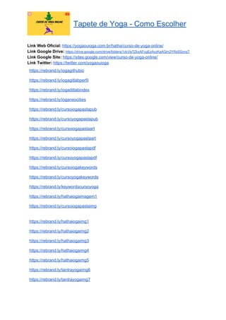 Tapete de Yoga - Como Escolher
Link Web Oficial: ​https://yogaouioga.com.br/hatha/curso-de-yoga-online/
Link Google Drive: ​https://drive.google.com/drive/folders/1dcVeTZkxAFcgEzAvzKaAQm2YRsSSznqT
Link Google Site: ​https://sites.google.com/view/curso-de-yoga-online/
Link Twitter: ​https://twitter.com/yogaouioga
https://rebrand.ly/iogagithubio
https://rebrand.ly/iogagitlabperfil
https://rebrand.ly/iogaditlabindex
https://rebrand.ly/ioganeocities
https://rebrand.ly/cursoiogapastapub
https://rebrand.ly/cursoyogapastapub
https://rebrand.ly/cursoiogapastaart
https://rebrand.ly/cursoyogapastaart
https://rebrand.ly/cursoiogapastapdf
https://rebrand.ly/cursoyogapastapdf
https://rebrand.ly/cursoiogakeywords
https://rebrand.ly/cursoyogakeywords
https://rebrand.ly/keywordscursoyoga
https://rebrand.ly/hathaiogaimagem1
https://rebrand.ly/cursoiogapastaimg
https://rebrand.ly/hathaiogaimg1
https://rebrand.ly/hathaiogaimg2
https://rebrand.ly/hathaiogaimg3
https://rebrand.ly/hathaiogaimg4
https://rebrand.ly/hathaiogaimg5
https://rebrand.ly/tantrayogaimg6
https://rebrand.ly/tantrayogaimg7
 