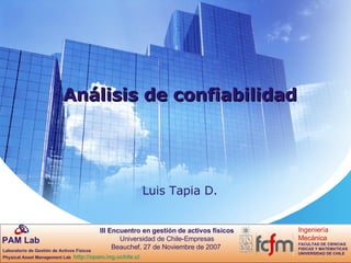 Luis Tapia D. Análisis de confiabilidad 