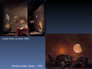 Lector final. La carta 1950 Dríades,nimfes, àrpies... 1950 