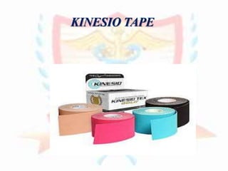 KINESIO TAPE
 