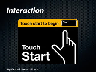 Interaction
 