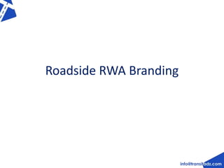 Roadside RWA Branding 
 