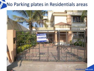 No Parking plates in Residentials areas 
 