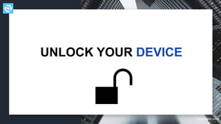 testdevlab.com
UNLOCK YOUR DEVICE
 