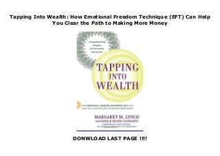 Tapping Into Wealth How Emotional Freedom Technique Eft Can Help Y