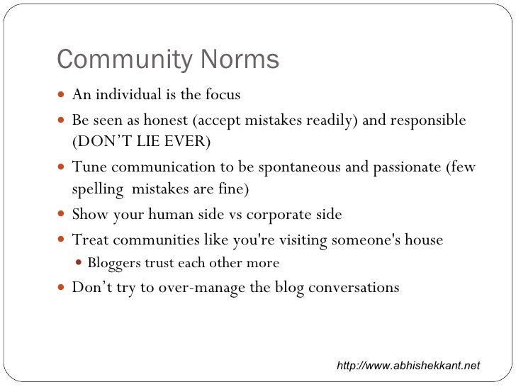 Community Norms An individual is