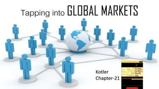 Tapping into global markets