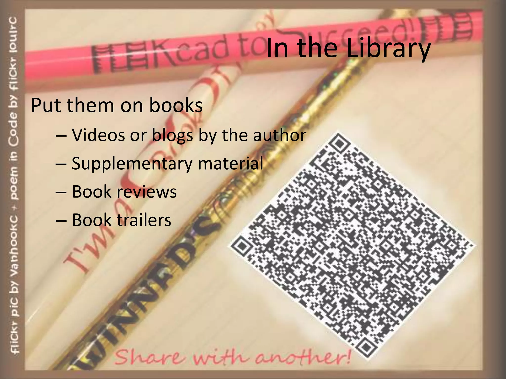 In the LibraryPut them on booksVideos or blogs by the authorSupplementary material Book reviews Book trailers