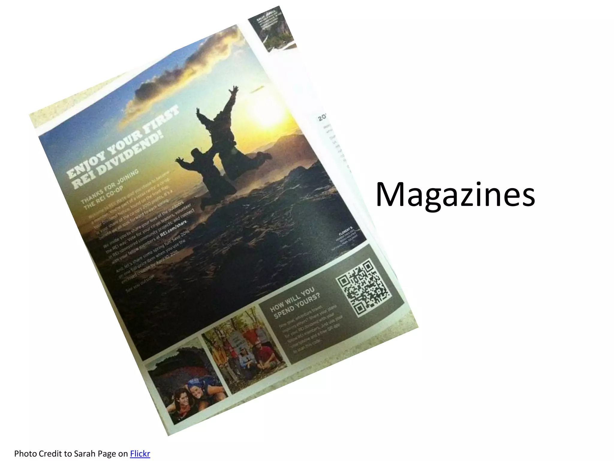 Magazines	Photo Credit to Sarah Page on Flickr