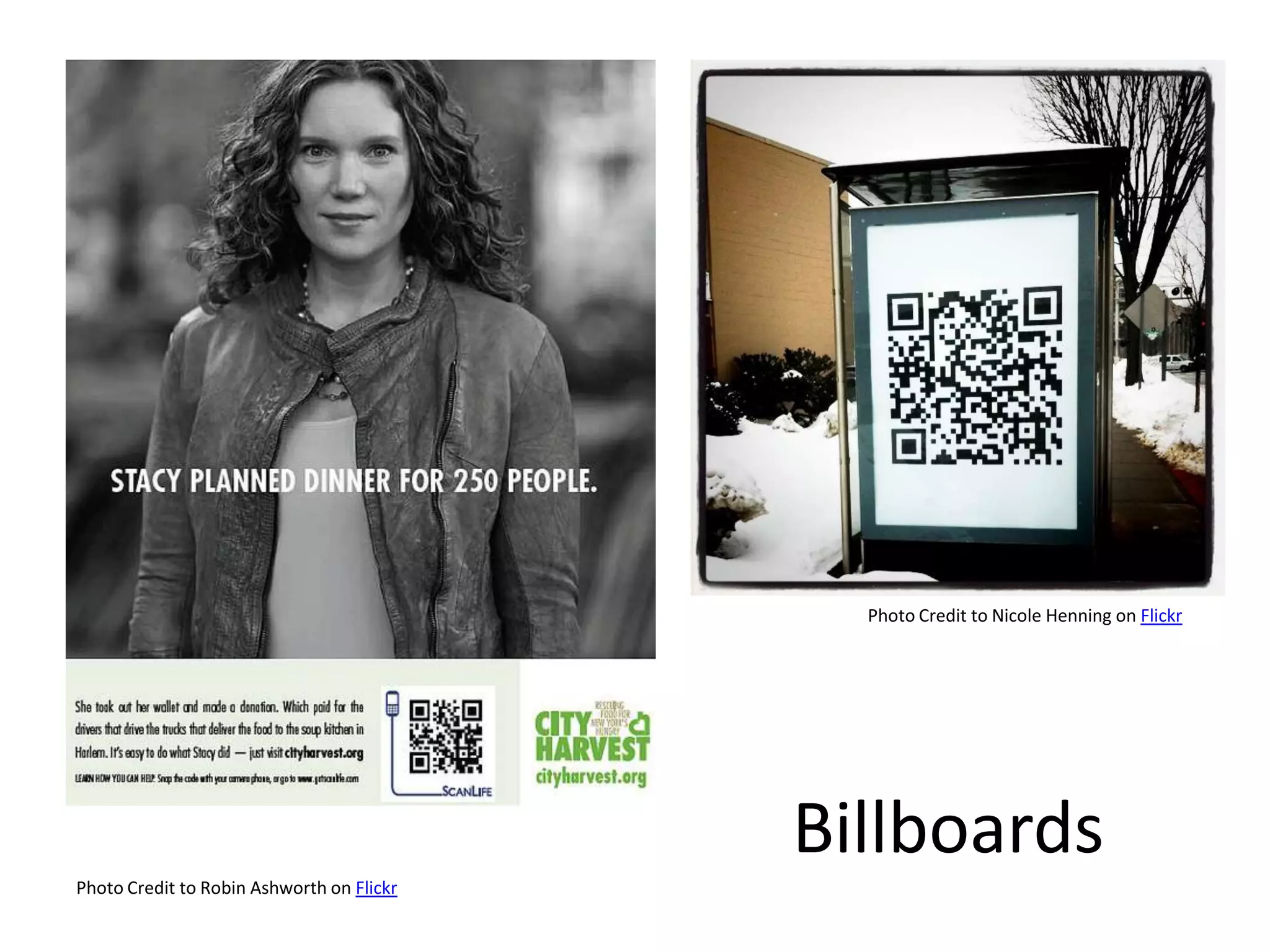 Photo Credit to Nicole Henning on FlickrBillboardsPhoto Credit to Robin Ashworth on Flickr