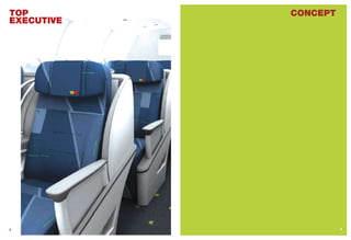 8
TOP
EXECUTIVE
CONCEPT
 