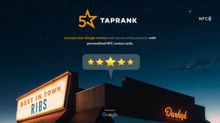 increase your Google reviews and improve online presence with
personalized NFC review cards.
Powered by
 