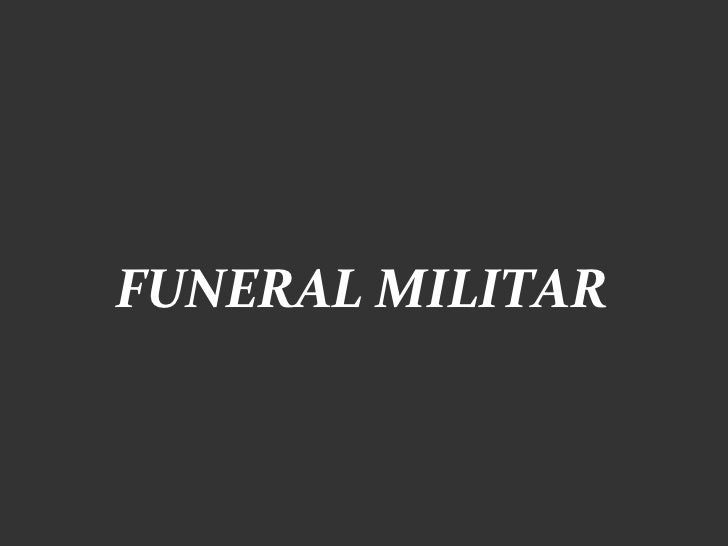 FUNERAL MILITAR 