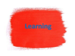 Learning 