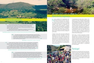 Palavra dos parceiros: 
O Rio Taquaraçu está secando. Por isso fazer projetos com proteção 
de nascentes é tão importante. Os antigos proprietários dessas terras 
desmataram muito e agora é preciso recompor. Há necessidade disso, 
porque é simples, a água está secando. Se não fizermos proteção, o pessoal 
não vai ter água mais pra baixo. 
Quando uma nascente é recuperada com replantio e proteção, ela 
responde muito bem a esses cuidados, brotando mais água. 
“ 
” 
Paulo Afonso de Oliveira - Produtor Rural, Presidente do Sindicato dos produtores Rurais de Taquaraçu 
Eu acho um projeto como esse importantíssimo. Recuperando 
essas áreas nas margens dos rios, cercando e protegendo as nascentes, 
nós estamos contribuindo para cuidar das águas. Além da beleza 
natural, que é importante, porque tudo vai ficar mais bonito. Temos 
muita esperança nesse projeto. 
“ 
” 
Um bom futuro para as águas da 
Bacia do Rio Taquaraçu 
Novos projetos de recuperação am-biental 
precisam ser feitos. Para tan-to, 
torna-se necessário que a popula-ção, 
além de boas práticas no uso da água 
e na preservação de suas fontes, participe 
também como aliada no surgimento de 
novas parcerias para enfrentar o desafio 
da preservação da quantidade e qualidade 
das fontes de água da Bacia Hidrográfica 
do Rio Taquaraçu. Nesse caso, a recupera-ção 
de matas ciliares que estabeleçam uma 
linha verde contínua (corredor ecológico) é 
primordial. 
O baixo uso do solo com área urbana da 
Unidade Territorial Estratégica da Bacia 
Hidrográfica do Rio Taquaraçu deve ser 
visto como fator favorável à qualidade da 
água da Bacia e estratégico para que o pla-nejamento 
do adensamento populacional 
em área urbana, fato inexorável, possa se 
efetivar sem prejuízos aos recursos hídri-cos 
e, como consequência, na qualidade de 
vida da população. 
A população de Caeté, Nova União e Ta-quaraçu 
de Minas também precisa tomar 
conhecimento dos PLANOS MUNICIPAIS 
DE SANEAMENTO BÁSICO que estão sendo 
desenvolvidos (também com recursos da 
Cobrança pelo Uso da Água na Bacia) e que 
são estruturados em quatro eixos: abasteci-mento 
de água, esgotamento sanitário, co-leta 
de resíduos e drenagem de água pluvial. 
O planejamento para os municípios terá o 
horizonte de 20 anos, até 2034, e deverá ser 
concluído ainda no primeiro semestre de 
2014, sem nenhum ônus financeiro ao orça-mento 
desses Municípios. 
Além disso, é sempre importante ressaltar 
que somente os recursos financeiros arre-cadados 
com a Cobrança pelo Uso da Água 
não são suficientes para se avançar na velo-cidade 
necessária à recuperação ambiental. 
Mesmo assim, são recursos muito impor-tantes 
para alavancar e estimular um pro-cesso 
maior que deve envolver o esforço de 
empresários, poder público e a população 
de maneira geral. 
Maria Pessoa - Proprietária Rural – Altamira – Nova União 
A gente sabe que a água é um recurso natural essencial para o ser humano. 
Por isso é preciso cuidar para manter bons níveis de qualidade e quantidade. 
Cada vez mais, fazer investimentos como o desse projeto é muito importante. 
As cidades crescem, mais empresas surgem, a população aumenta, então 
a preservação tem que aumentar também. A ArcelorMittal investe em parcerias 
com o Comitê do Rio das Velhas, o Subcomitê do Rio Taquaraçu e outras 
entidades e acredita que projetos como esse devam ser sempre replicados. 
José Otávio Andrade Franco - Gerente de Meio Ambiente da ArcelorMittal Aços Longos 
” 
A recomposição da mata ciliar é importantíssima para a preservação dos 
rios. Quando uma área está descoberta, ela fica mais passível de degradação. 
Aqui em Caeté, as áreas que estão sendo revitalizadas pelo projeto irão proteger 
as águas utilizadas para o abastecimento público na cidade. Então, para o 
SAAE é uma iniciativa muito importante, pois o projeto é mais um esforço para 
garantir que a população tenha sempre água de boa qualidade disponível. 
” 
Fabiana Queiroga Perry - Bióloga - SAAE Caeté 
“ 
“ 
Participe! 
Manifeste seu interesse junto aos represen-tantes 
do Subcomitê da Bacia Hidrográfica 
do Rio Taquaraçu, do CBH Rio das Velhas 
ou da empresa GOS Florestal, pelos conta-tos 
no verso desta revista. Lembrando que 
todas as prefeituras da região possuem um 
representante no Subcomitê ou no Comitê 
do Rio das Velhas. 
12 13 
 