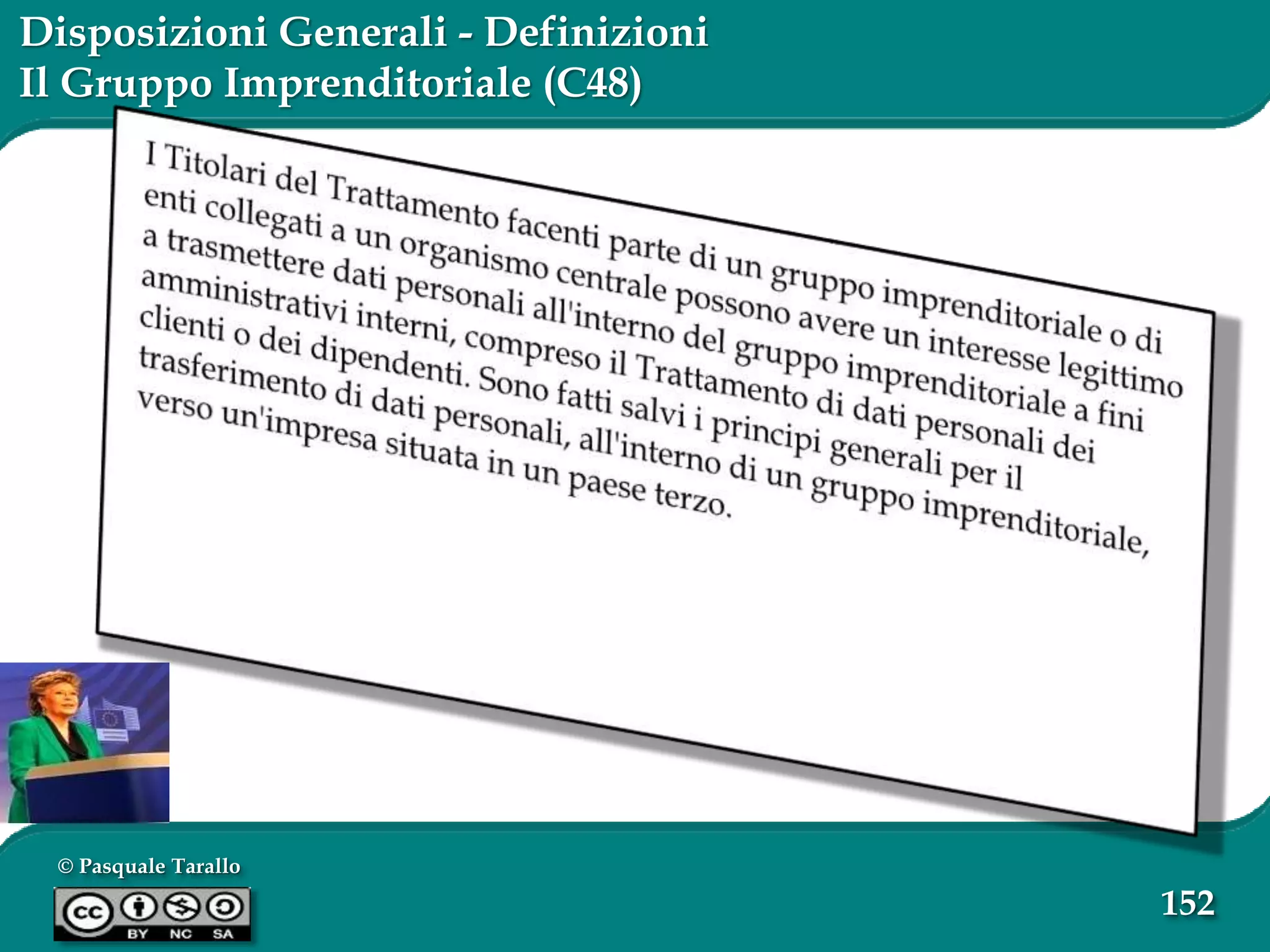 © Pasquale Tarallo
152
Disposizioni Generali - Definizioni
Il Gruppo Imprenditoriale (C48)
 