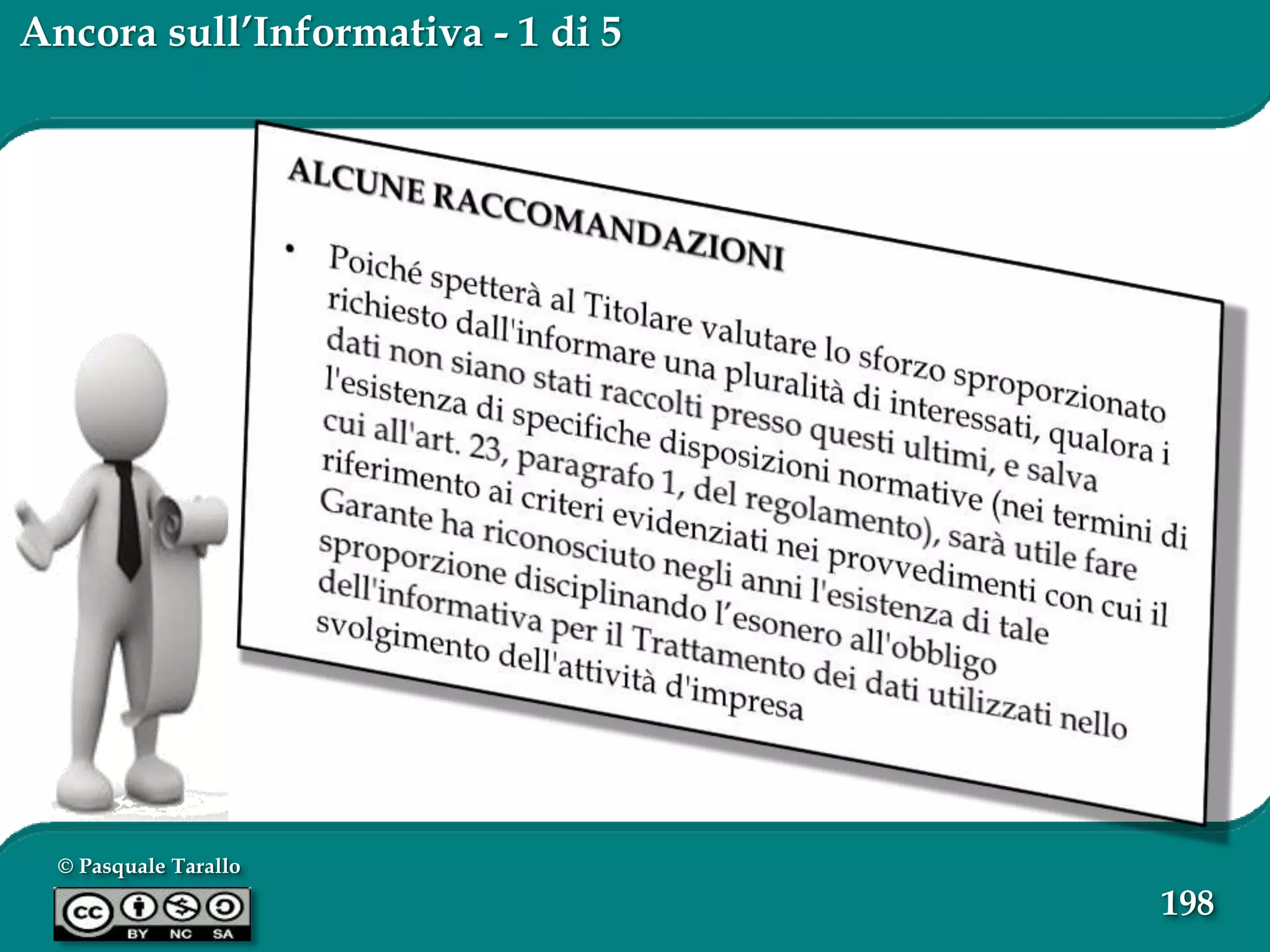 © Pasquale Tarallo
198
Ancora sull’Informativa - 1 di 5
 