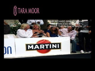 SIR RICHARD BRANSON AND
HRH PRINCESS BEATRICE
AWAIT THE FASHION SHOW
 