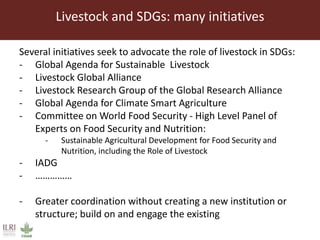   The role of livestock in achieving the SDGs