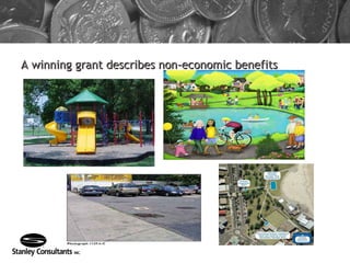 A winning grant describes non-economic benefits 