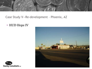 Case Study V—Re-development – Phoenix, AZ HUD Hope IV 