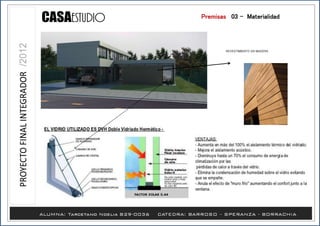 REVESTIMIENTO EN MADERA
Premisas /03 - Materialidad
 