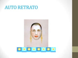 AUTO RETRATO
 