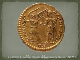 Costanzo II,  solidus  emesso dalla zecca di Treviri, 350-353  