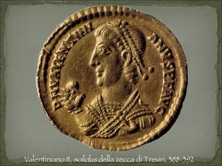 Valentiniano II,  solidus  della zecca di Treviri, 388-392 