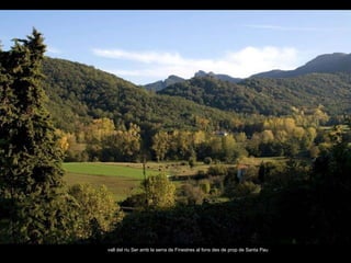 vall del riu Ser amb la serra de Finestres al fons des de prop de Santa Pau 