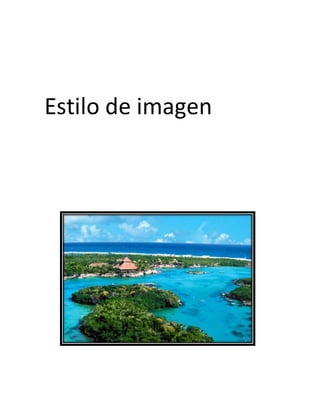 Estilo de imagen
 