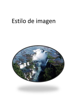 Estilo de imagen
 