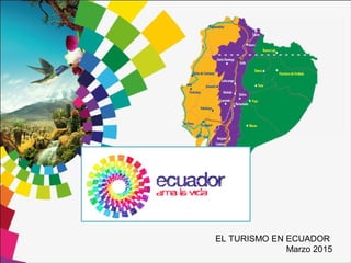 WE WELCOME YOU TO
ECUADOR!
Ecuador Welcomes youEcuador Welcomes you
to USTOA 2012to USTOA 2012
EL TURISMO EN ECUADOR
Marzo 2015
 