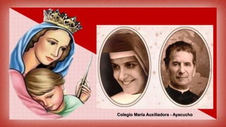 Colegio María Auxiliadora - Ayacucho
 