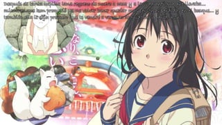 Después de tanta suplica lana regreso de nuevo a casa y a la vida antigua que llevaba…
mientras que kon prometió ya no volver hacer quedar mas personas perdidas en el bosque… y
también ella le dijo: prometo que te vendré a ver mas seguido mi querido kon…
 