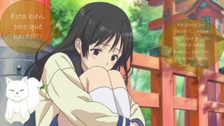 No llores por
favor!!!... Hare
algo que jamás
Había hecho
antes… pero por
favor no llores
lana, si???
Esta bien,
pero que
harás???
 