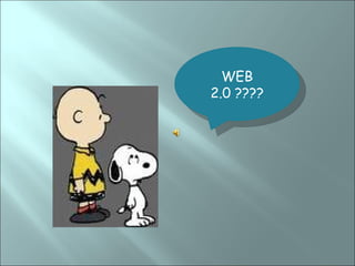 WEB 2.0 ???? 