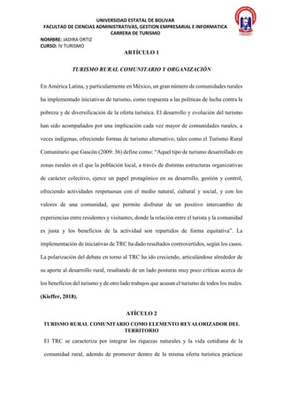 UNIVERSIDAD ESTATAL DE BOLIVAR
FACULTAD DE CIENCIAS ADMINISTRATIVAS, GESTION EMPRESARIAL E INFORMATICA
CARRERA DE TURISMO
...