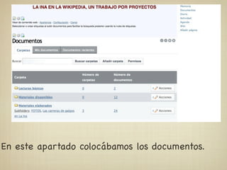En este apartado colocábamos los documentos.
 